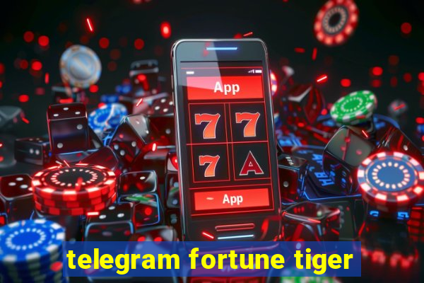 telegram fortune tiger